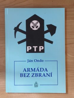 ARMÁDA BEZ ZBRANÍ (podpis autora)