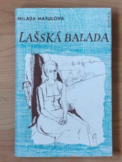 LAŠSKÁ BALADA (podpis autorky)