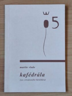 KAFÉDRÁLA (podpis autora)