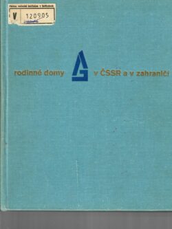 RODINNÉ DOMY V ČSSR A V ZAHRANIČÍ