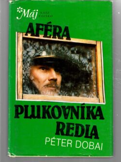 AFÉRA PLUKOVNÍKA REDLA