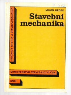 STAVEBNÍ MECHANIKA