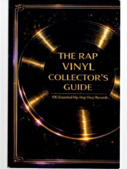 THE RAP VINYL COLLECTOR´S GUIDE