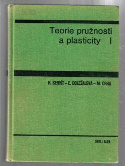 TEORIE PRUŽNOSTI A PLASTICITY I