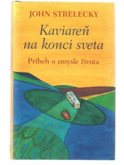 KAVIAREŇ NA KONCI SVETA