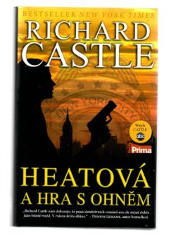 HEATOVÁ A HRA S OHNĚM