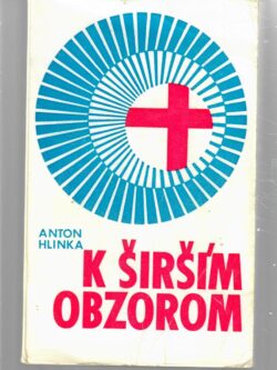 K ŠIRŠÍM OBZOROM