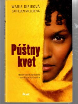 PÚŠTNY KVET