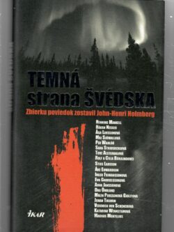 TEMNÁ STRANA ŠVÉDSKA
