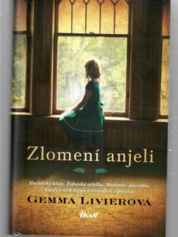 ZLOMENÍ ANJELI