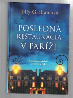 POSLEDNÁ REŠTAURÁCIA V PARÍŽI