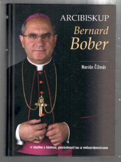 ARCIBISKUP BERNARD BOBER (podpis arcibiskupa)