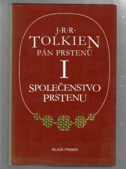 PÁN PRSTENŮ I. - SPOLEČENSTVO PRSTENU
