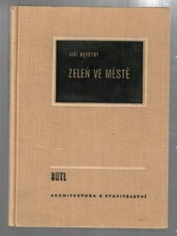ZELEŇ VE MĚSTĚ